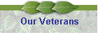 Our Veterans